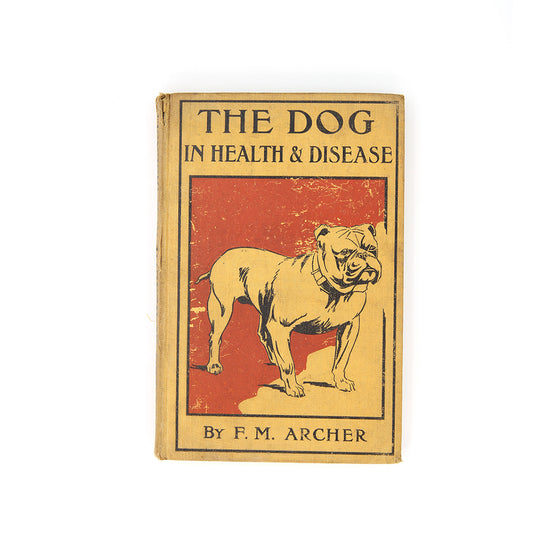 The Dog in Health and Disease 5th Ed (1922)