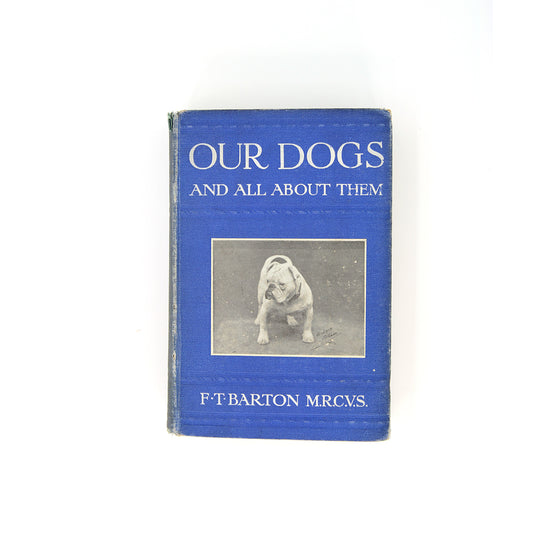Our Dogs And All About Them (1922)